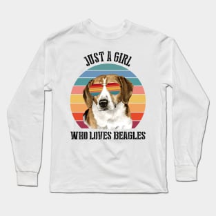 Just a girl Who loves beagles Long Sleeve T-Shirt